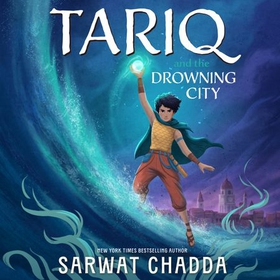 Tariq and the Drowning City - Book 1 (lydbok) av Sarwat Chadda