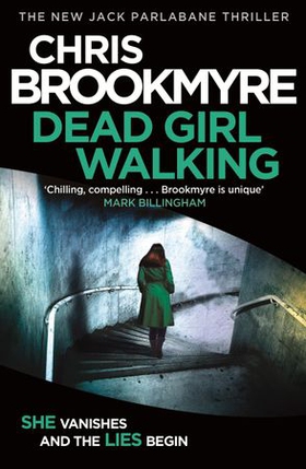 Dead Girl Walking (ebok) av Chris Brookmyre