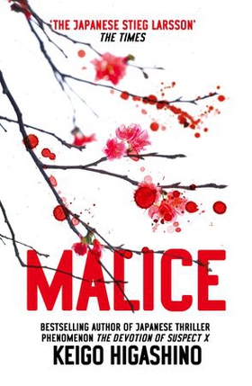 Malice (ebok) av Keigo Higashino