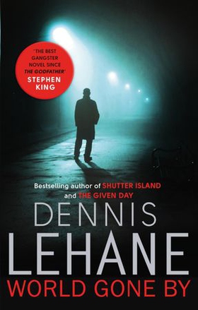 World Gone By (ebok) av Dennis Lehane