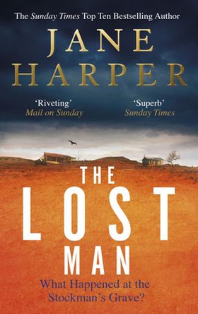 The Lost Man - 'Her best book yet' Evening Standard (ebok) av Jane Harper