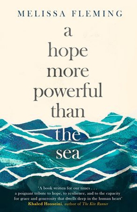 A Hope More Powerful than the Sea (ebok) av Melissa Fleming