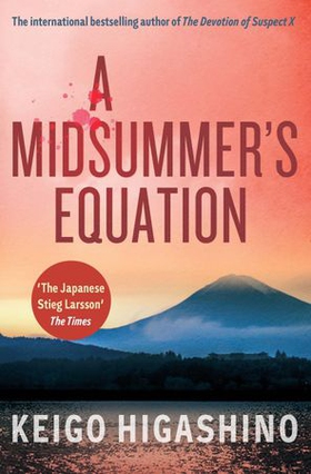 A Midsummer's Equation - A DETECTIVE GALILEO NOVEL (ebok) av Keigo Higashino