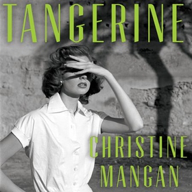 Tangerine (ebok) av Christine Mangan