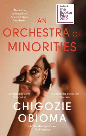 An Orchestra of Minorities - Shortlisted for the Booker Prize 2019 (ebok) av Chigozie Obioma