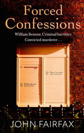 Forced Confessions - SHORTLISTED FOR THE CWA GOLD DAGGER AWARD (ebok) av John Fairfax