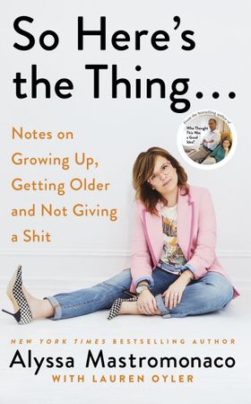 So Here's the Thing - Notes on Growing Up, Getting Older and Not Giving a Shit (ebok) av Ukjent