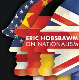 On Nationalism (lydbok) av Eric Hobsbawm