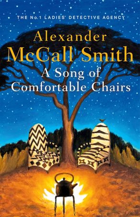 A Song of Comfortable Chairs (ebok) av Alexander McCall Smith