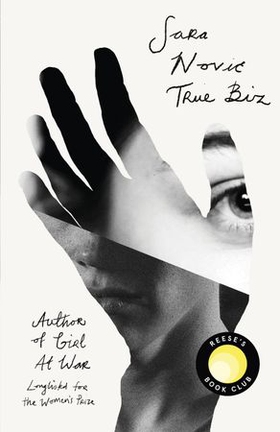 True Biz - A Reese Witherspoon Book Club Pick (ebok) av Sara Novic