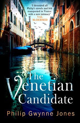 The Venetian Candidate (ebok) av Philip Gwynne Jones