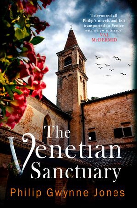 The Venetian Sanctuary (ebok) av Philip Gwynne Jones