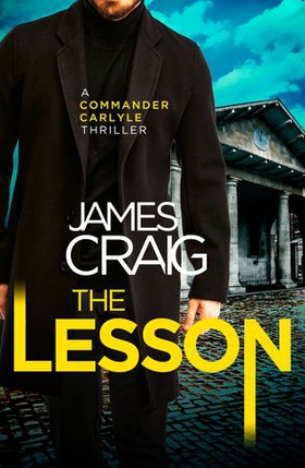 The Lesson (ebok) av James Craig