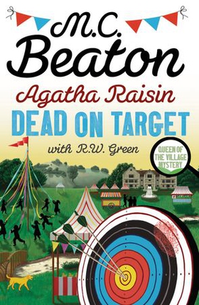 Agatha Raisin: Dead on Target (ebok) av M.C. Beaton