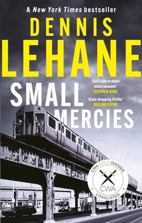 Small Mercies - A Times and Sunday Times Thriller of the Month (ebok) av Dennis Lehane