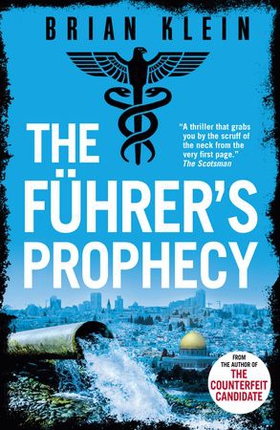 The Führer's Prophecy (ebok) av Brian Klein