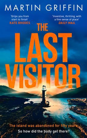 The Last Visitor - The nail-biting new thriller from the author of The Second Stranger (ebok) av Martin Griffin