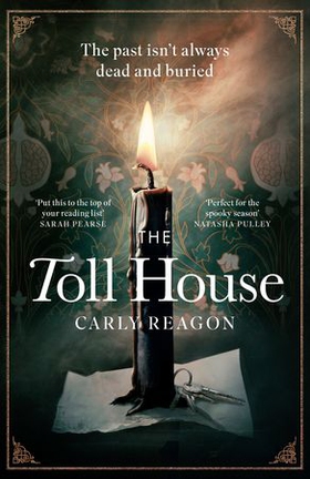 The Toll House - A thoroughly chilling ghost story to keep you up through autumn nights (ebok) av Ukjent