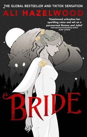 Bride - From the bestselling author of The Love Hypothesis (ebok) av Ali Hazelwood