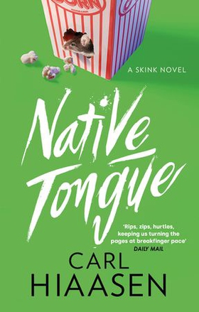 Native Tongue (ebok) av Carl Hiaasen