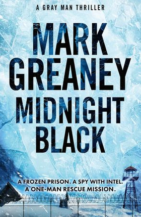 Midnight Black - Thrilling action and suspense starring the Gray Man (ebok) av Mark Greaney