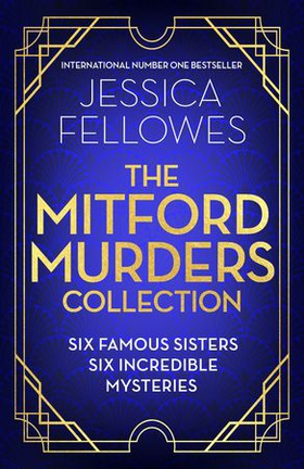 The Mitford Murders Collection - Six sisters, six incredible mysteries - the complete series (ebok) av Jessica Fellowes