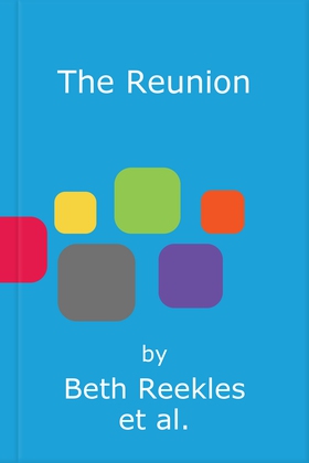 The Reunion - the must-read enemies-to-lovers, forced proximity summer romance (lydbok) av Beth Reekles