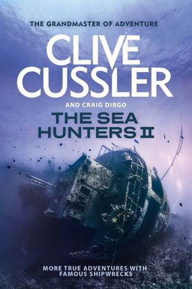 The Sea Hunters 2 (ebok) av Clive Cussler