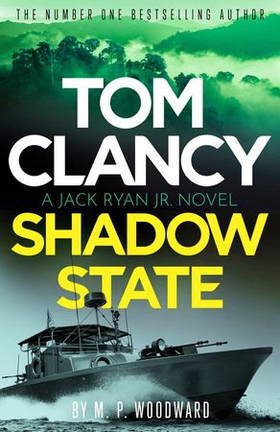 Tom Clancy Shadow State (ebok) av M.P. Woodward