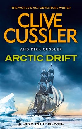 Arctic Drift - Dirk Pitt #20 (ebok) av Clive Cussler