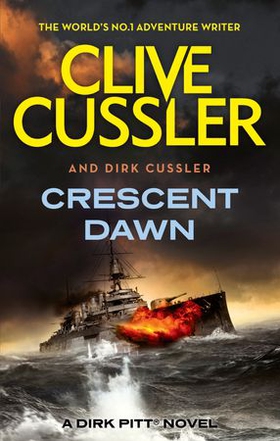 Crescent Dawn - Dirk Pitt #21 (ebok) av Clive Cussler