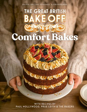 The Great British Bake Off: Comfort Bakes - The official 2024 Great British Bake Off book (ebok) av The The Bake Off Team