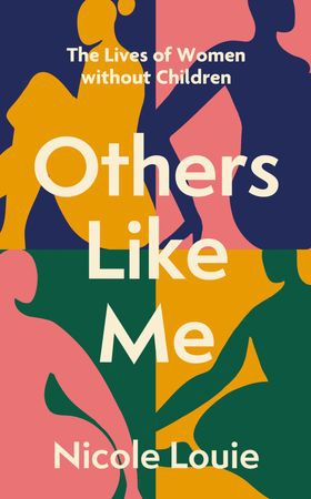 Others Like Me - The Lives of Women Without Children (ebok) av Nicole Louie