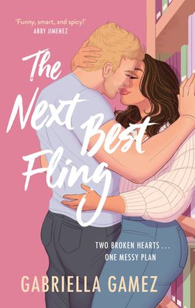 The Next Best Fling (ebok) av Gabriella Gamez