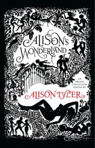 Alison's wonderland (ebok) av Alison Tyler