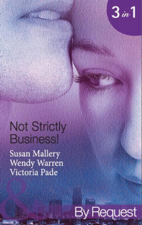 Not strictly business! (ebok) av Susan Maller