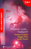 Protector, lover...husband?