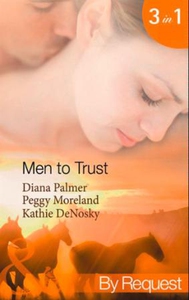 Men to trust (ebok) av Diana Palmer, Peggy Mo