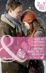 Daddy by christmas / christmas magic on the m