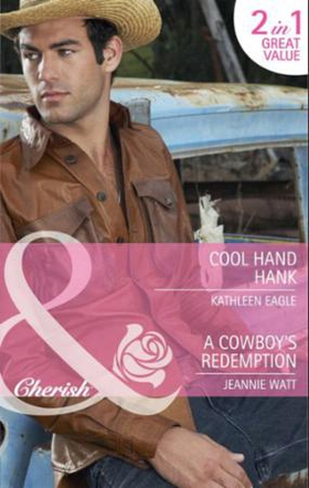 Cool hand hank / a cowboy's redemption (ebok)