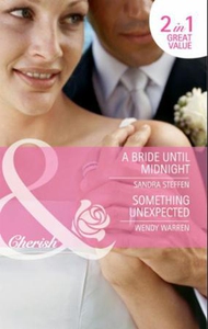 A bride until midnight / something unexpected