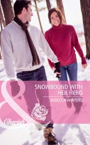 Snowbound with her hero (ebok) av Rebecca Win