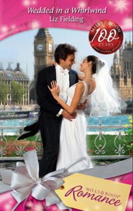 Wedded in a whirlwind (ebok) av Liz Fielding