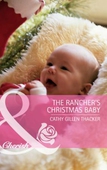 The rancher's christmas baby (incl. bonus book)