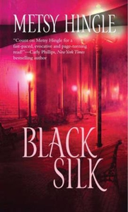 Black silk (ebok) av Metsy Hingle