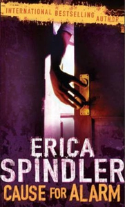 Cause for alarm (ebok) av Erica Spindler