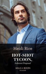 Hot-shot tycoon, indecent proposal (ebok) av