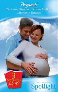Pregnant! (ebok) av Christine Rimmer, Susan M