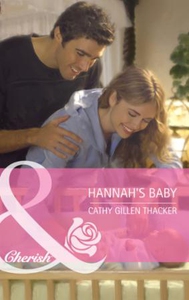 Hannah's baby (ebok) av Cathy Gillen Thacker