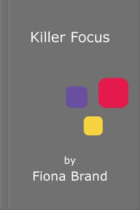 Killer Focus (ebok) av Fiona Brand